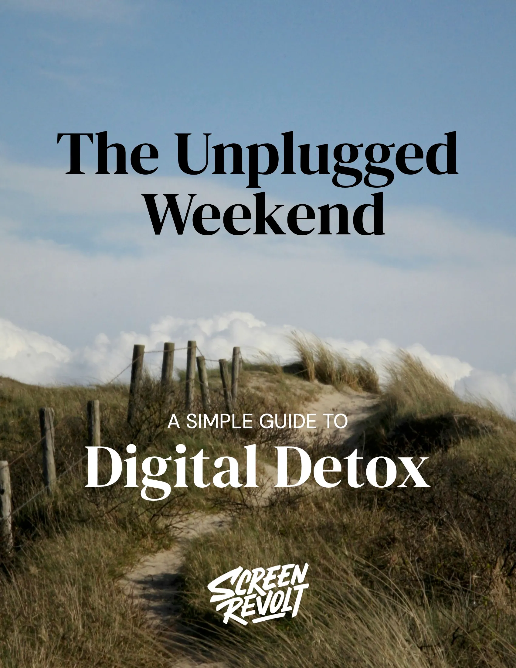 Digital Detox Weekend Guide - Screen Revolt